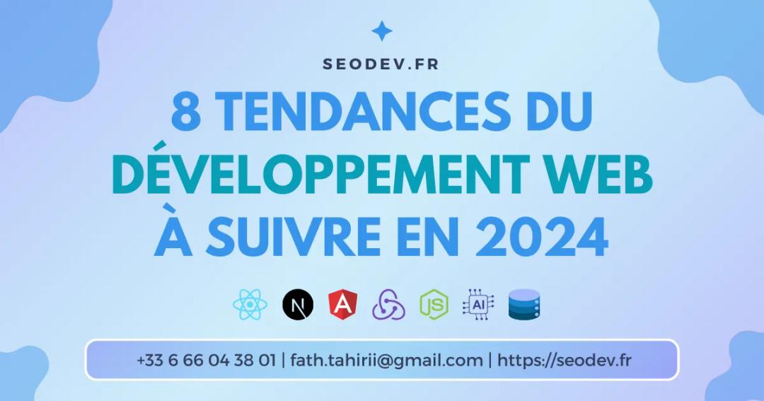 8 Tendances du Développement Web à Suivre en 2024